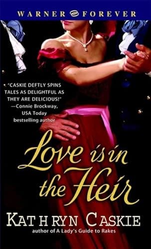 Book cover for Love Is in the Heir by Caskie, Kathryn