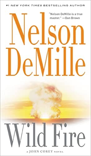 Book cover for Wild Fire (A John Corey Novel, 4) by DeMille, Nelson