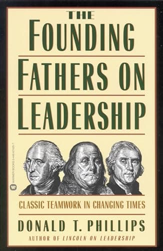 Book cover for Founding Father on Leadership by Phillips, Donald T.