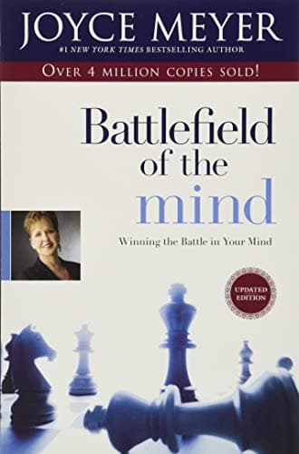 Book cover for Battlefield of the Mind: Winning the Battle in Your Mind by Meyer, Joyce