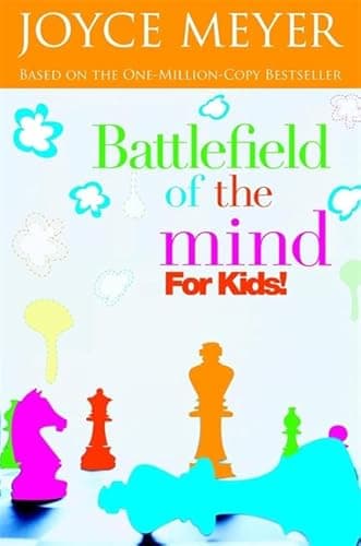 Book cover for Battlefield of the Mind for Kids by Meyer, Joyce