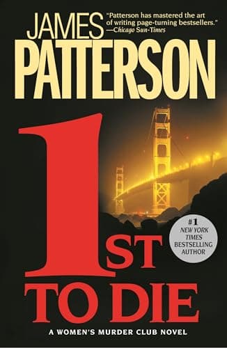 Book cover for 1st to Die (A Women's Murder Club Thriller, 1) by Patterson, James