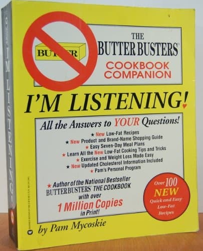 Book cover for I'm Listening!: The Butter Busters Cookbook Companion by Mycoskie, Pam