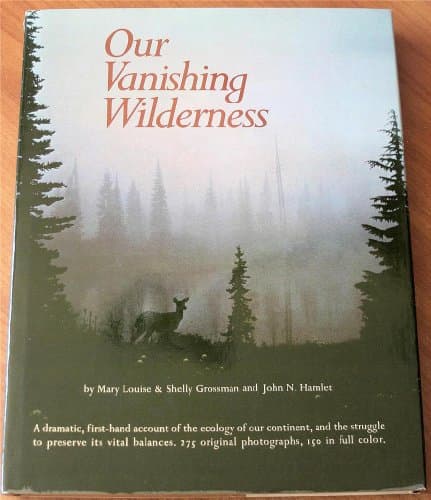 Book cover for Our Vanishing Wilderness by Mary Louise Grossman