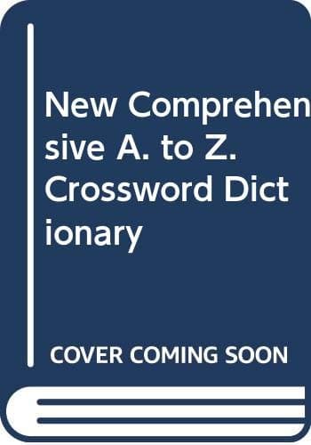 Book cover for The new comprehensive A-Z crossword dictionary, by Tuazon, Redentor Ma