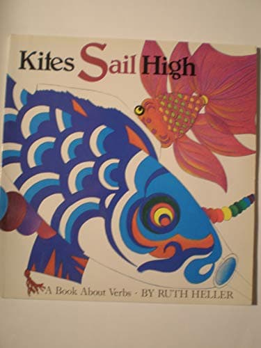 Book cover for Kites Sail High/pbk by Heller, Ruth