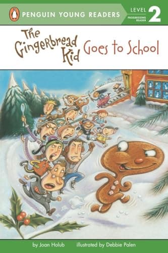 Book cover for The Gingerbread Kid Goes to School (Penguin Young Readers, Level 2) by Holub, Joan