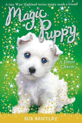 Book cover for A Forest Charm #6 (Magic Puppy) by Bentley, Sue