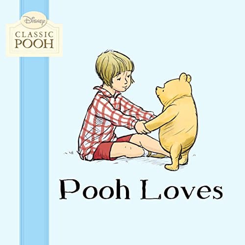 Book cover for Pooh Loves (Disney Classic Pooh) by Grey, Andrew