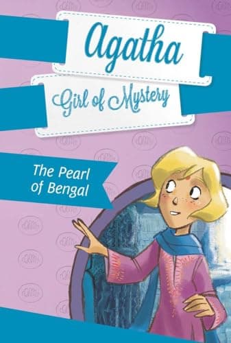 The Pearl of Bengal (Agatha Girl of Mystery)