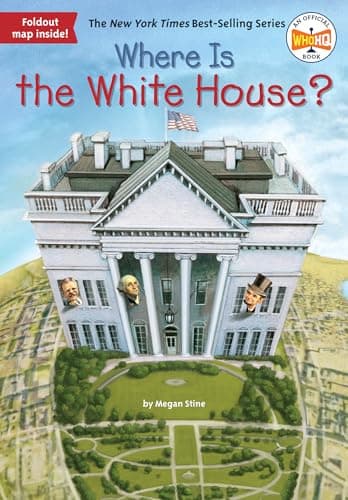 Book cover for Where Is the White House? by Stine, Megan