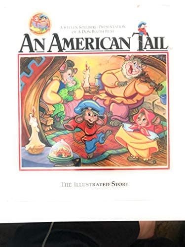 Book cover for An American Tail - The Illustrated Story by Emily Perl Kingsley