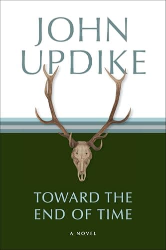 Book cover for Toward the End of Time: A Novel by Updike, John