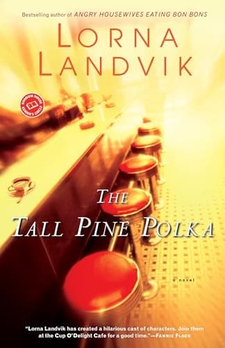 The Tall Pine Polka: A Novel (Ballantine Reader's Circle)