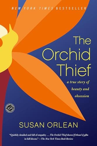 Book cover for The Orchid Thief: A True Story of Beauty and Obsession (Ballantine Reader's Circle) by Orlean, Susan