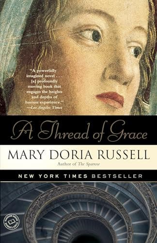 Book cover for A Thread of Grace: A Novel by Russell, Mary Doria