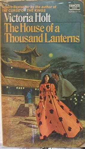 Book cover for HOUSE OF A THOUSAND LANTERNS by Victoria Holt