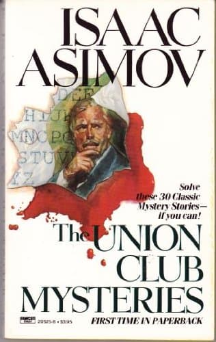 Book cover for The Union Club Mysteries by Asimov, Isaac