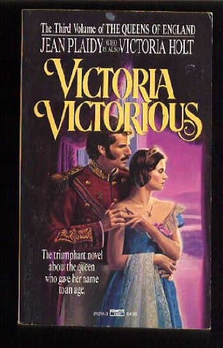 Book cover for Victoria Victorious (Queens of England) by Plaidy, Jean