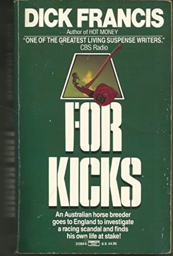 Book cover for For Kicks by Francis, Dick