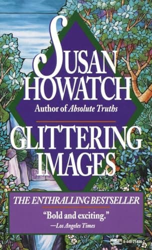Book cover for Glittering Images: A Novel (Starbridge) by Howatch, Susan