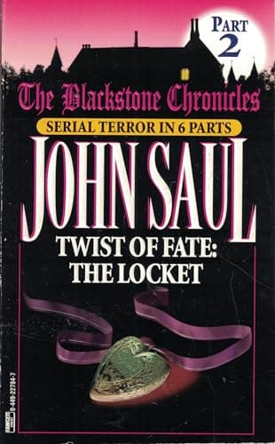 Book cover for Twist of Fate: The Locket (Blackstone Chronicles, Part 2) by Saul, John