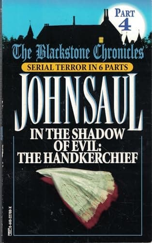 Book cover for In the Shadow of Evil: The Handkerchief (Blackstone Chronicles) by Saul, John