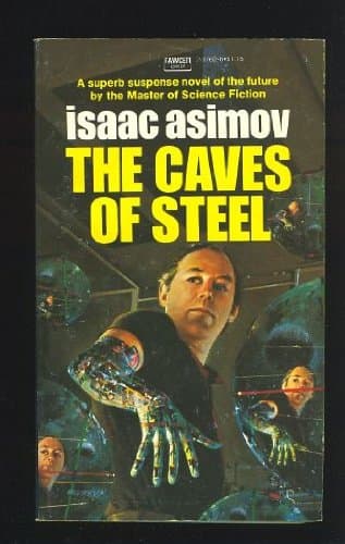 Book cover for The Caves of Steel by Isaac Asimov