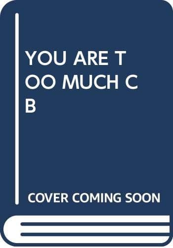 Book cover for You Are Too Much Charlie Brown by Schulz, Charles M.