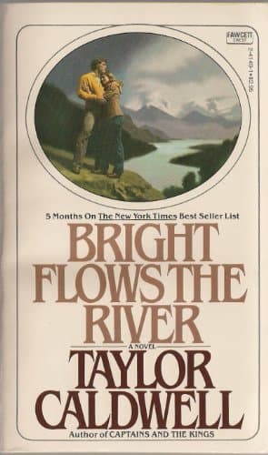 Book cover for Bright Flows the River by Caldwell, Taylor