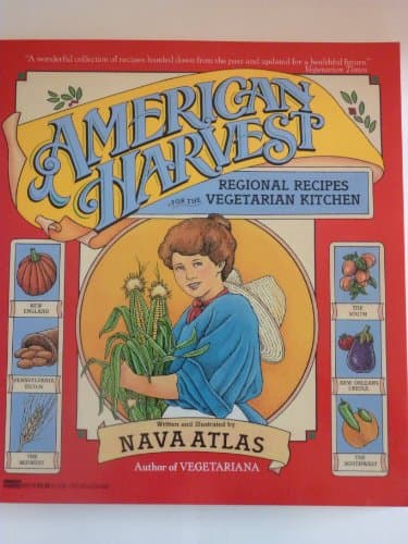 Book cover for American Harvest: Regional Recipes for the Vegetarian Kitchen by ATLAS, NAVA