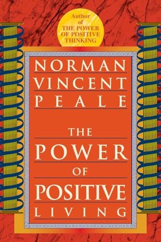 The Power of Positive Living