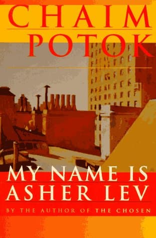 Book cover for My Name Is Asher Lev by Potok, Chaim