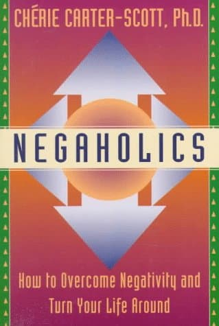 Book cover for Negaholics by Carter-Scott, Cherie