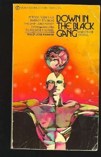 Book cover for Down in the Black Gang (Signet T4805) by Farmer, Philip Jose