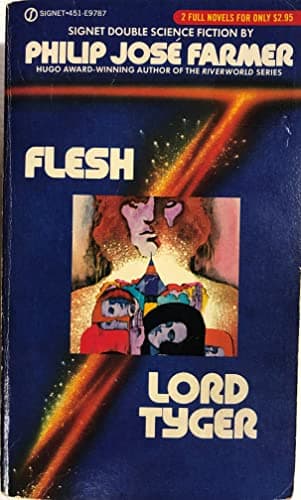 Book cover for Flesh / Lord Tyger (Signet) by Farmer, Philip Jose