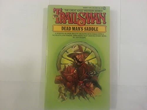 Book cover for Dead Man's Saddle (The Trailsman #9) by Sharpe, Jon
