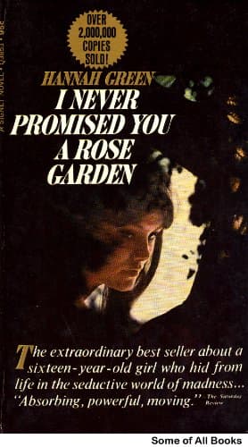Book cover for I Never Promised You a Rose Garden by Greenberg, Joanne
