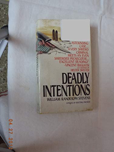 Book cover for Deadly Intentions by Stevens, William Rand