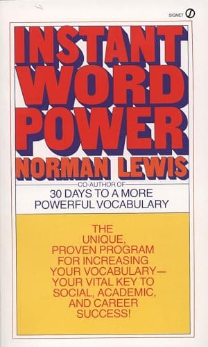 Book cover for Instant Word Power: The Unique, Proven Program for Increasing Your Vocabulary--Your Vital Key to Social, Academic, and Career Success by Lewis, Norman