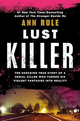 Book cover for Lust Killer by Rule, Ann