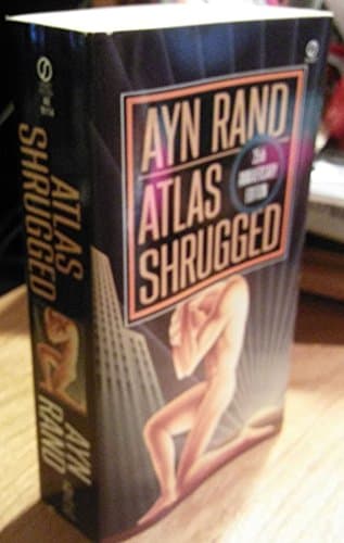 Book cover for Atlas Shrugged: 35th Anniversary Edition by Rand, Ayn