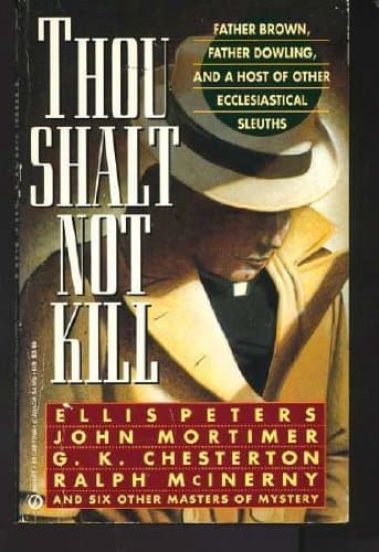 Book cover for Thou Shalt Not Kill: Father Brown, Father Dowling, and Other Ecclesiastical Sleuths by Peters, Ellis