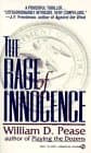 Book cover for The Rage of Innocence by Pease, William D.