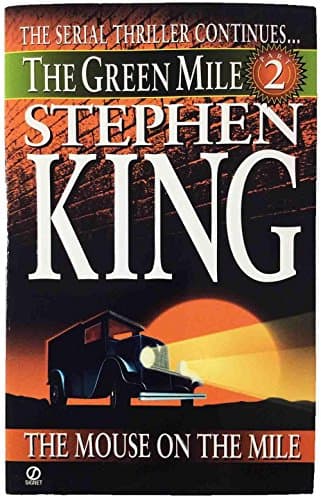 Book cover for The Mouse on the Mile (The Green Mile, Part 2) by King, Stephen
