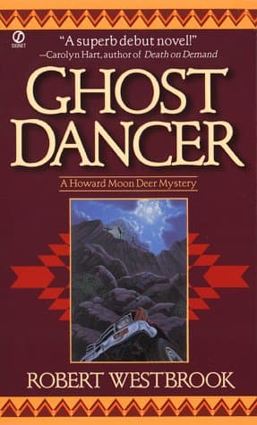 Book cover for Ghost Dancer: A Howard Moon Deer Mystery by Westbrook, Robert