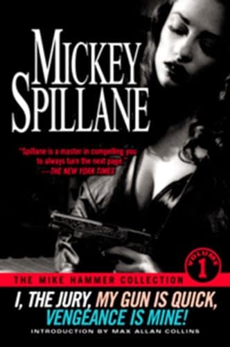 Book cover for The Mike Hammer Collection, Volume I by Spillane, Mickey