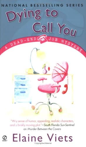 Book cover for Dying to Call You (Dead-End Job Mysteries, Book 3) by Viets, Elaine