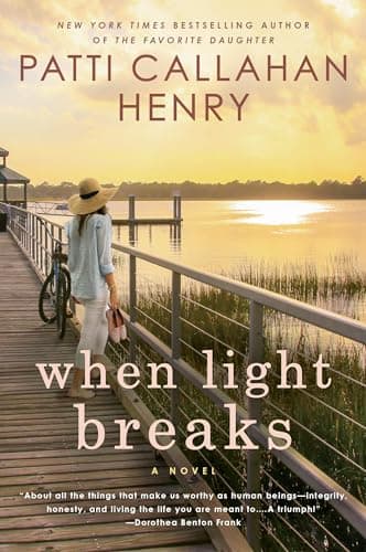Book cover for When Light Breaks by Henry, Patti Callahan