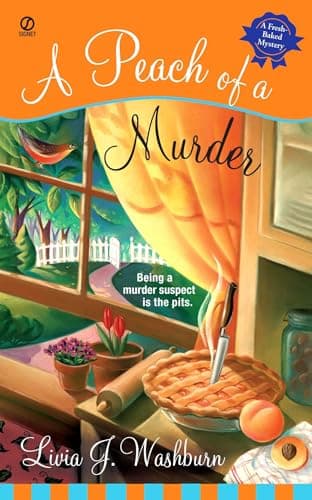 Book cover for A Peach of a Murder (Fresh-Baked Mystery) by Washburn, Livia J.